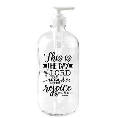 This Is The Day Glass Soap Dispenser