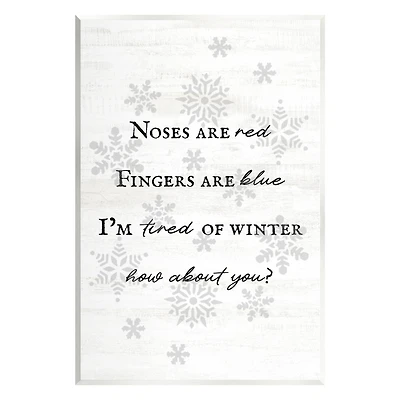Stupell Industries Tired Of Winter Funny Poem Wall Plaque Art