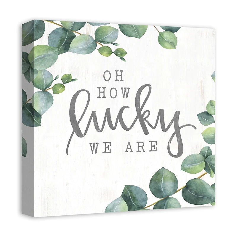 Oh How Lucky We Are Canvas Art