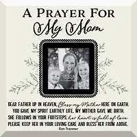 Prayer For My Mom 4" x 4" Frame with Easel