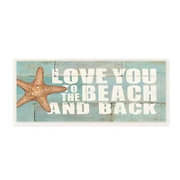 Stupell Industries Love You to the Beach Wall Plaque