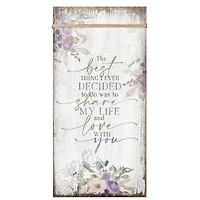 The Best Things I Ever Wood Plaque