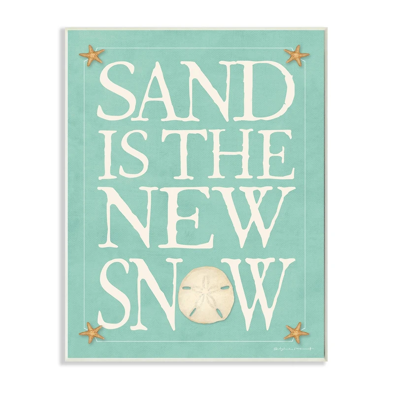 Stupell Industries Sand is the New Snow Nautical Winter Starfish Wall Plaque