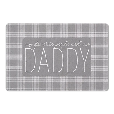 My Favorite People Call Me Daddy Floor Mat