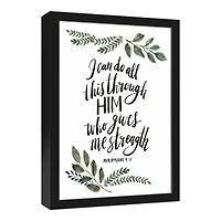 I Can do All this Through Him 12" x 18" Black Framed Canvas