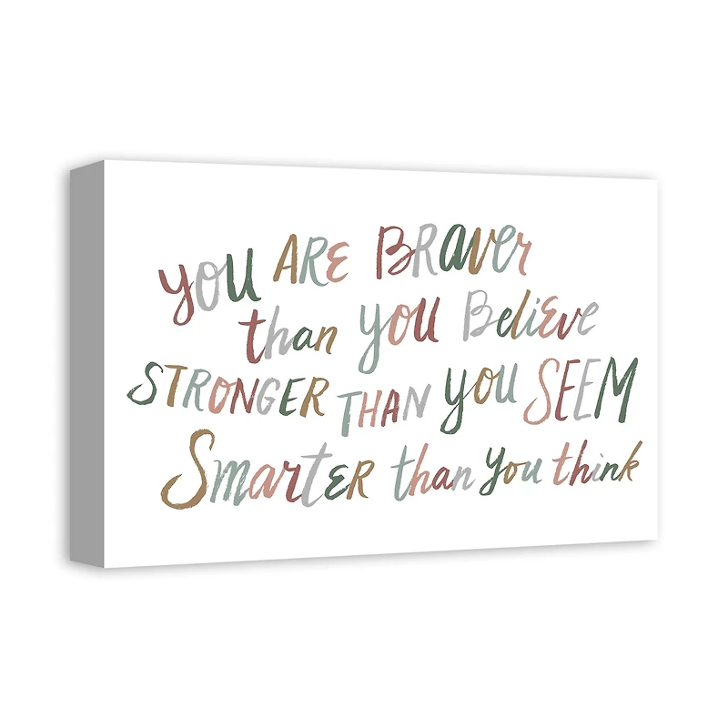 You Are Brave 18" x 12' Canvas Wall Art