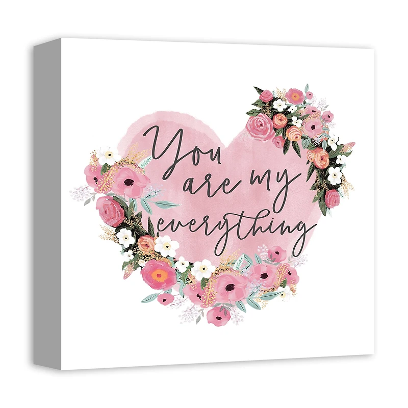 You Are My Everything Canvas Wall Art