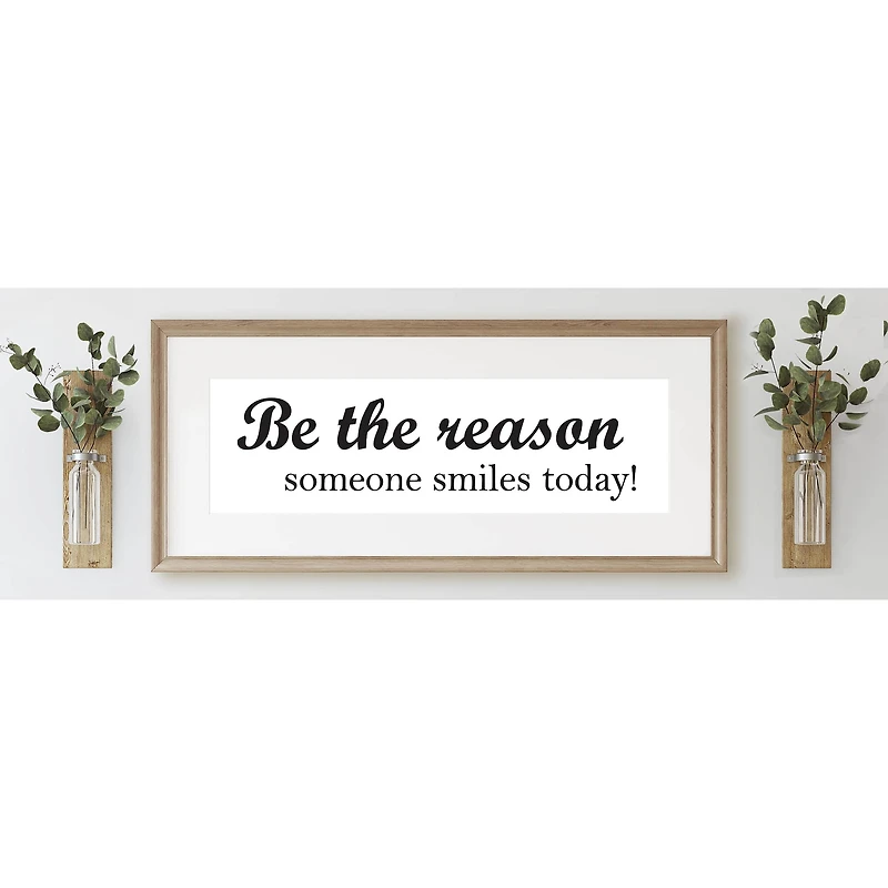 Leisure Arts® Vinyl Be the Reason Someone Smiles Today Black Wall Decal