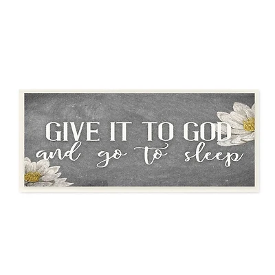 Stupell Industries Give It to God Phrase Rustic Distressed Grey Wood Wall Plaque
