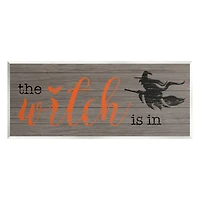 Stupell Industries The Witch Is In Halloween Sign Wall Plaque Art