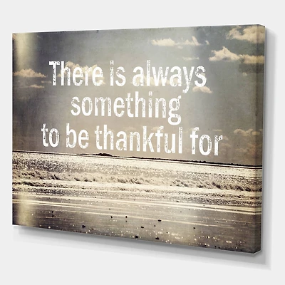 Designart - There Is Always Something To Be Thankful For