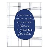 There's Grandpa For That Canvas Wall Art