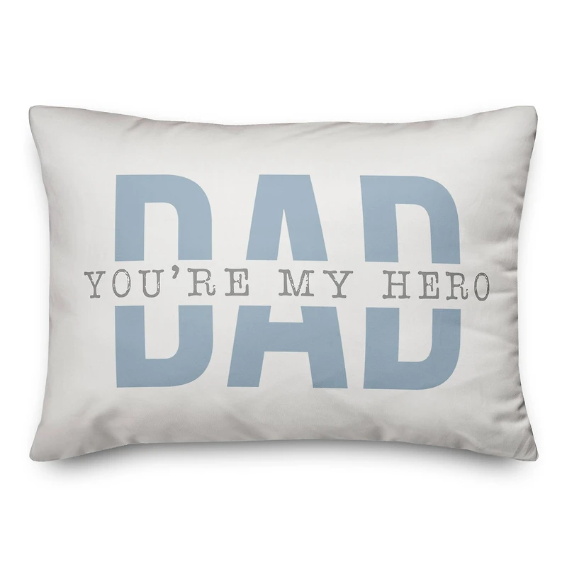 Dad You're My Hero Throw Pillow