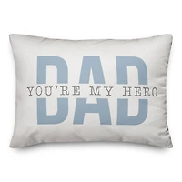 Dad You're My Hero Throw Pillow
