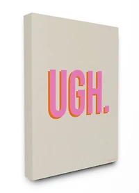 Stupell Industries Neon Pink & Gray UGH Wall Accent