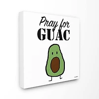 Stupell Industries Pray for Guac Canvas Art