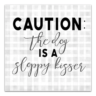 Caution Dog Kisses Canvas Wall Art