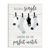 Stupell Industries Recently Single For Perfect Match Laundry Sock Sign Wall Plaque