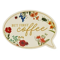 7" But First Coffee Tabletop Sign by Ashland®