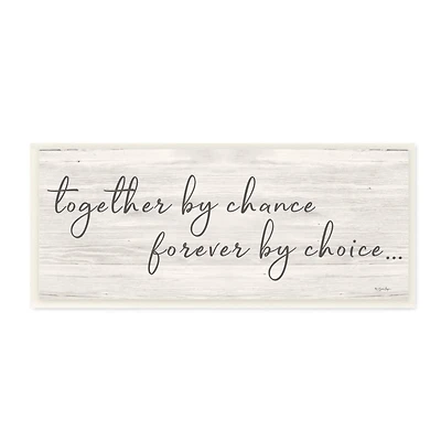 Stupell Industries Together By Chance Rustic Romantic Phrase Wood Wall Plaque