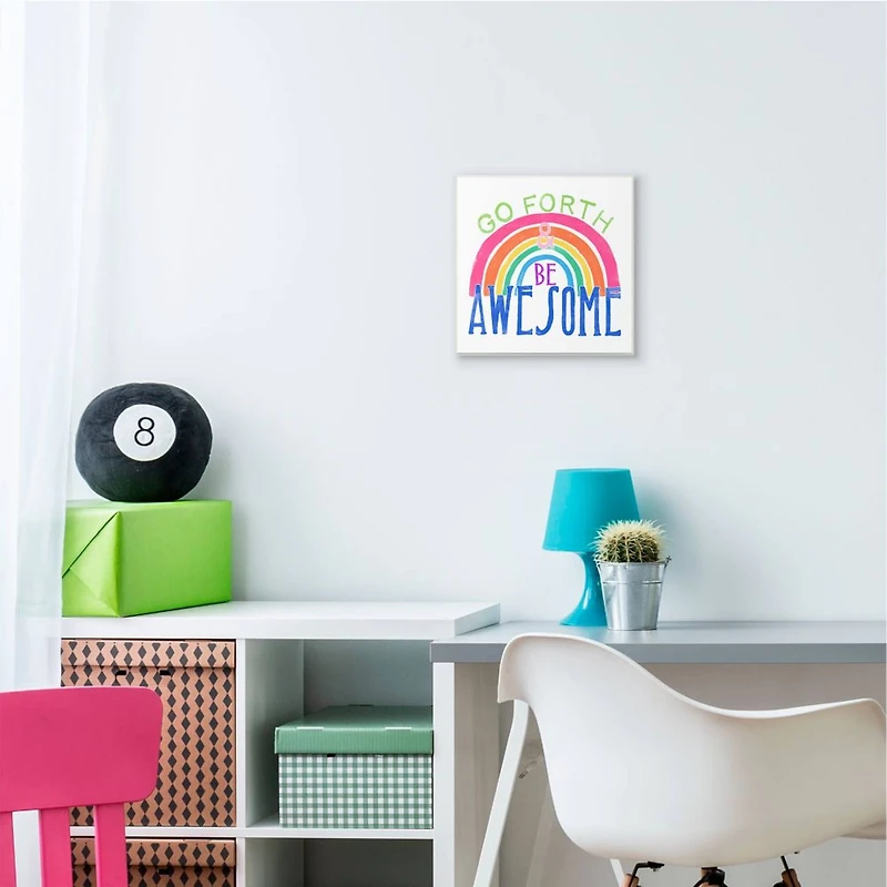 Stupell Industries Go Forth Be Awesome Rainbow Kids Motivational Quote Wood Wall Plaque