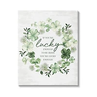 Stupell Industries Irish is Lucky Enough Wreath Canvas Wall Art