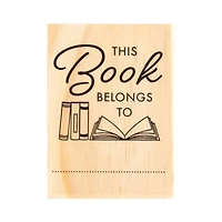 This Book Belongs To Wood Stamp by Recollections®