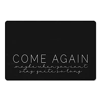 18" x 27" Come Again Floor Mat