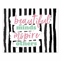 Beautiful Minds Inspire Others Easel Back Canvas