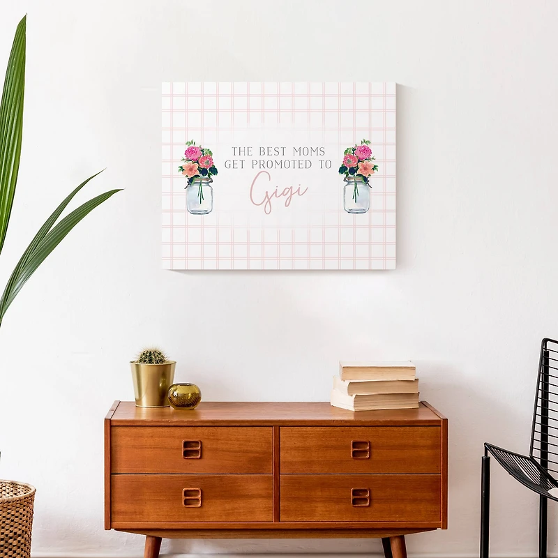 The Best Moms Get Promoted to Gigi Canvas Wall Art