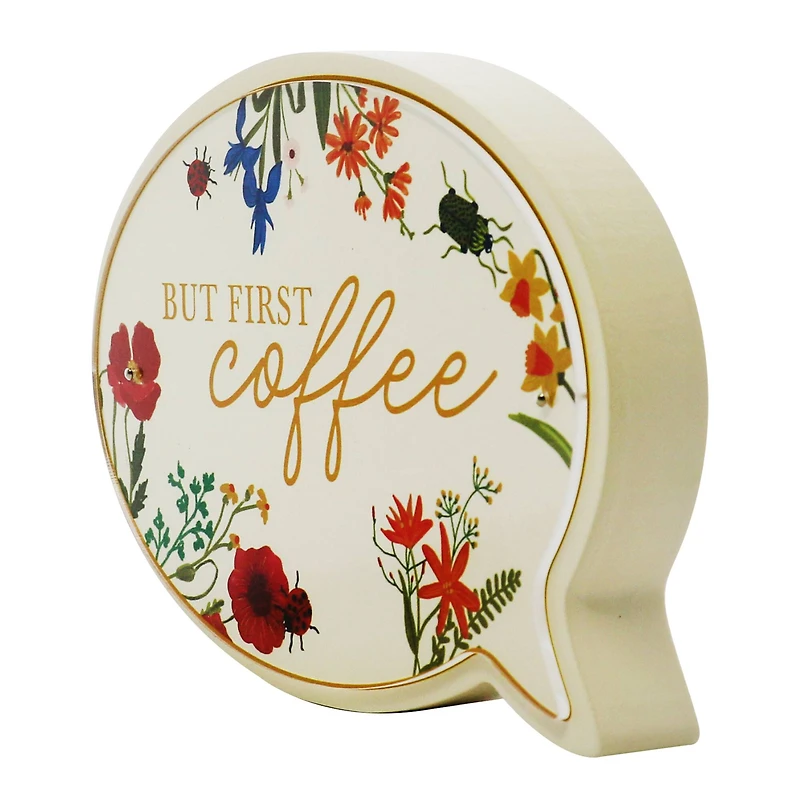 7" But First Coffee Tabletop Sign by Ashland®