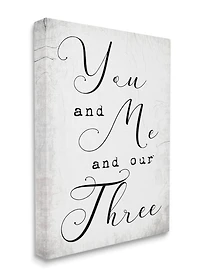 Stupell Industries You Me and Our Three Phrase Family Home Quote Canvas Wall Art