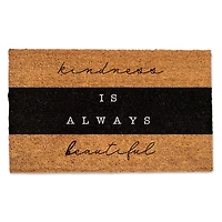 Kindness is Always Beautiful Door Mat