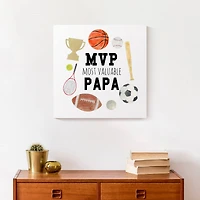 Most Valuable Papa Canvas Wall Art