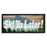 Stupell Industries Ski Ya Later Sports Pun Rustic Mountain Forest Framed Wall Art