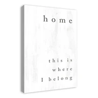 Home Is Where I Belong 20" x 30" Canvas Wall Art