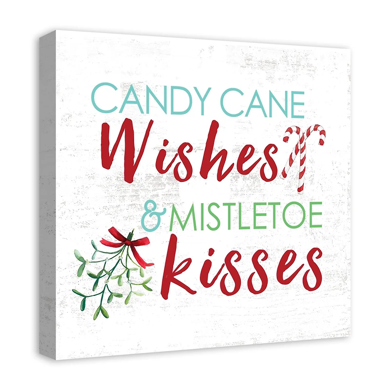 Candy Cane Wishes and Mistletoe Kisses 20x20 Canvas Wall Art
