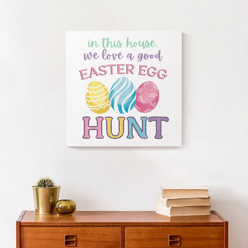 We Love a Good Easter Egg Hunt 16" x 16" Canvas Wall Art