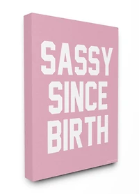 Stupell Industries lulusimonSTUDIO Pink & White Sassy Since Birth Canvas Wall Art