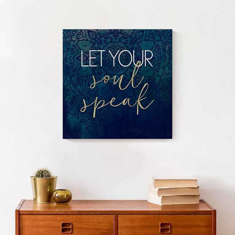 Let Your Soul Speak 12" x 12" Canvas Wall Art