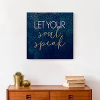 Let Your Soul Speak 12" x 12" Canvas Wall Art