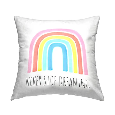 Stupell Industries Never Stop Dreaming Children's Phrase Vibrant Pastel Rainbow Throw Pillow 18" x 18"