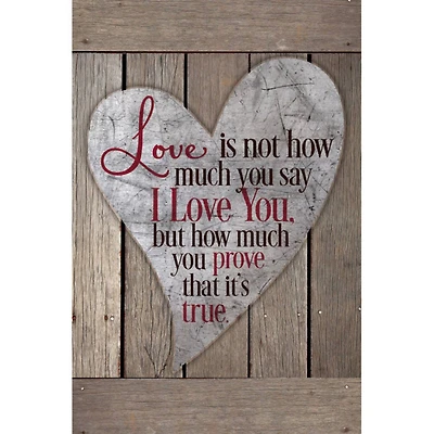 New Horizons Love Is Not How Much You Say Wood Plaque