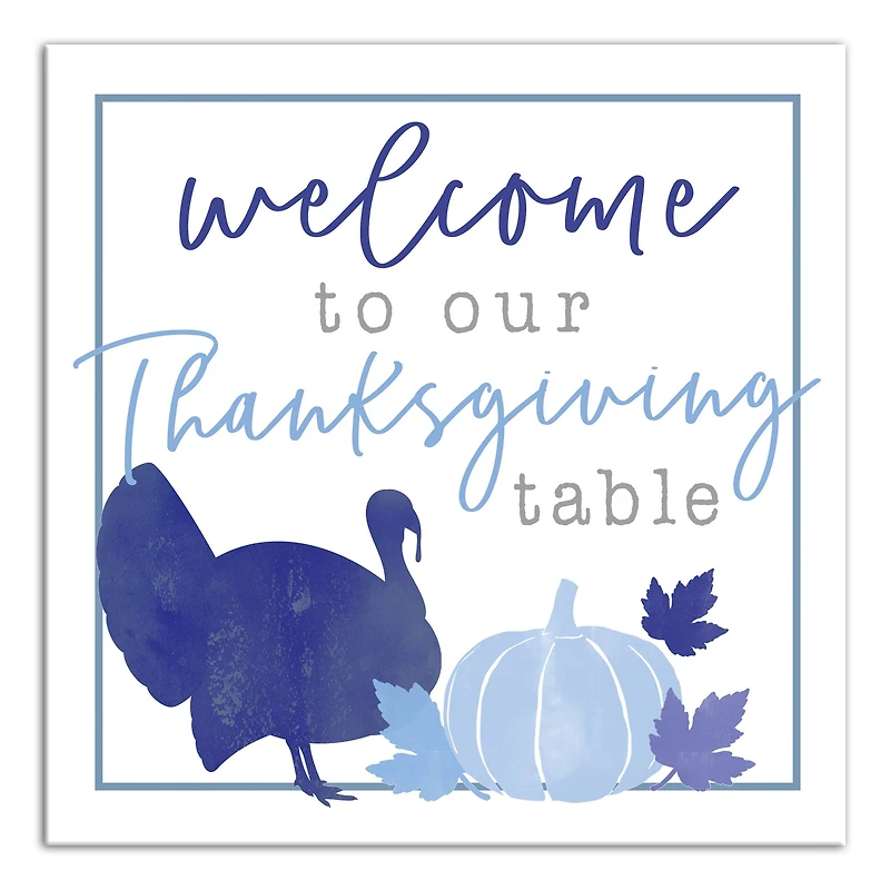 Blue & White Welcome Thanksgiving Table Canvas Wall Art