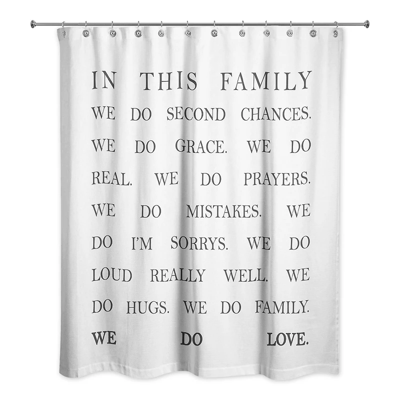 In This Family 71" x 74" Shower Curtain