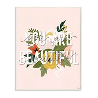 Stupell Industries You Are Beautiful Pink Flower Wall Plaque