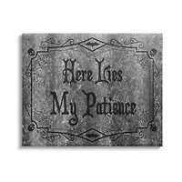 Stupell Industries Here Lies My Patience Tombstone Canvas Wall Art