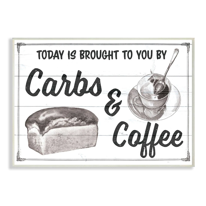 Stupell Industries Carbs and Coffee Kitchen Humor Rustic Word Design Wood Wall Plaque