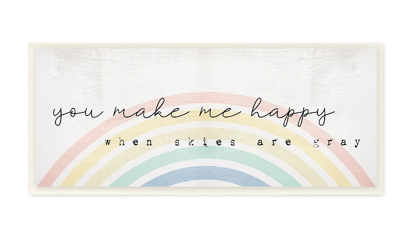 Stupell Industries You Make Me Happy Quote Rustic Rainbow Arches, 7" x 17"