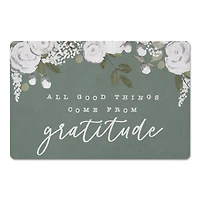 Good Things Come With Gratitude 18" x 27" Floor Mat